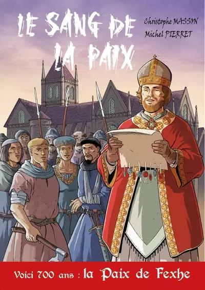 Le sang de la paix, Christophe Masson et  Michel Pierret