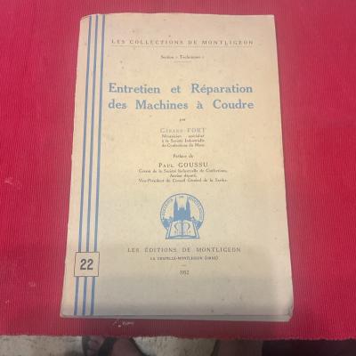 Les �ditions de Montligeon Entretien-R�paration Machines � Coudre 1952