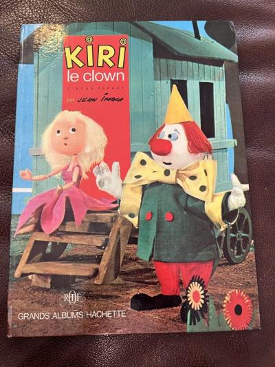 Kiri le clown   Circus Parade   Jean Image   Hachette 1966