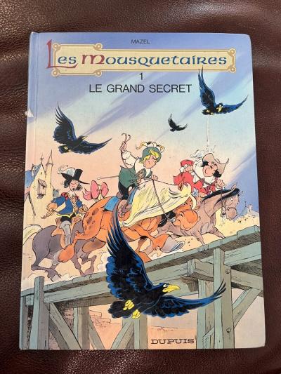 Les Mousquetaires T1   Le Grand Secret   Mazel   Dupuis 1990