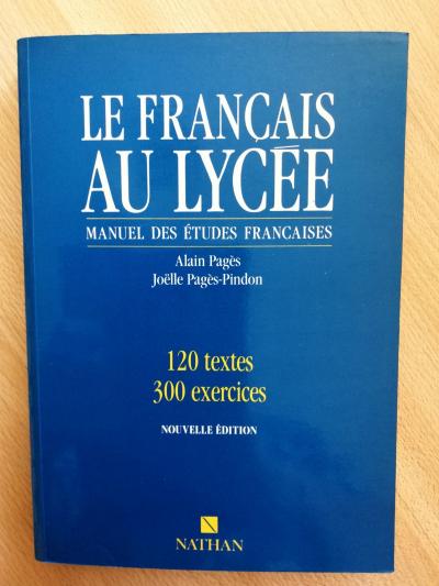 Le fran�ais au lyc�e   A. et J. PAGES   comme neuf