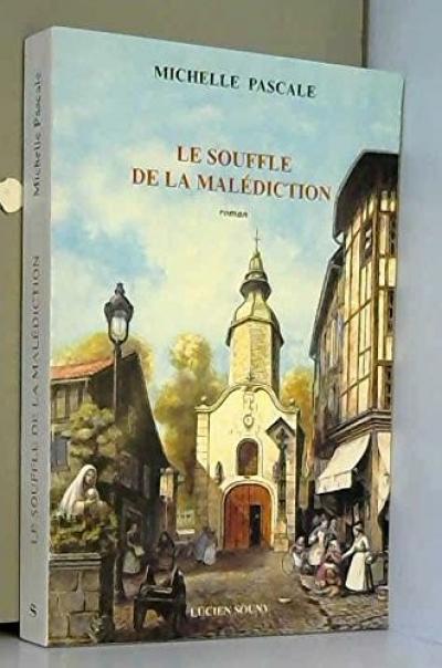 Le souffle de la mal�diction