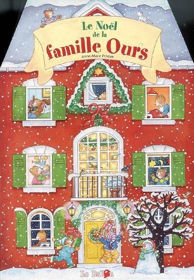 Le No�l de la famille Ours