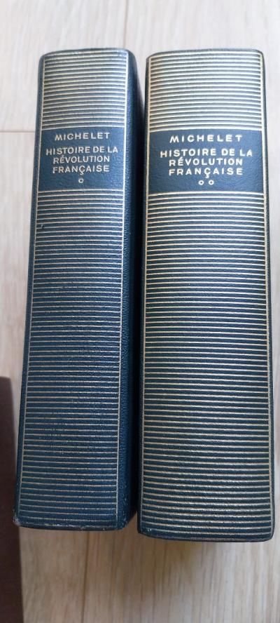 jules MICHELET   Histoire de la R�volution fran�aise I et II   Edition 1952