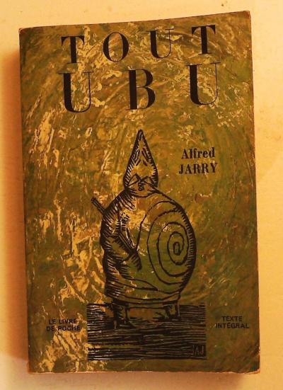 Alfred Jarry Tout Ubu Ancien Livre de poche n�838-839  1962