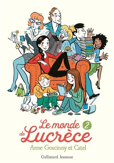 Le monde de Lucr�ce. Vol. 2