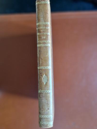 Benjamin CONSTANT Principes de Politique  1815 Edition Originale