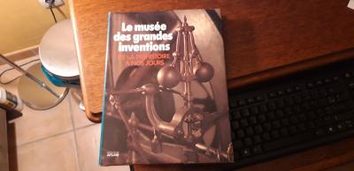 Album Le Mus�e des grandes Inventions de la Pr�histoire � nos Jours   Ed. Atlas