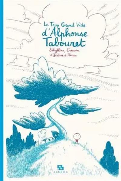 Le Trop Grand Vide d'Alphonse Tabouret: Avec des bonus in�dits, Capucine