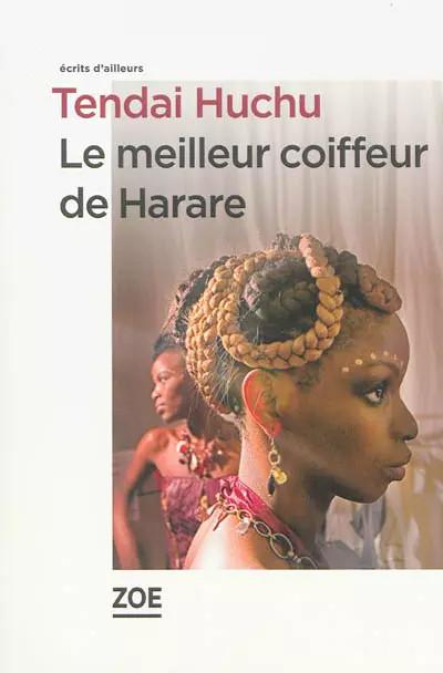 Le meilleur coiffeur de Harare, Tendai Huchu