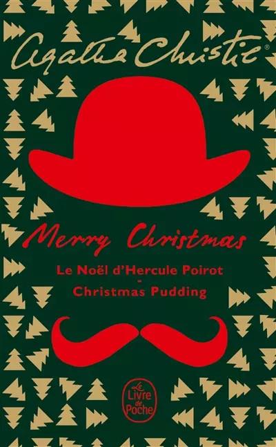 Merry Christmas (2 titres): Le No�l d'Hercule Poirot   Christmas pudding, A