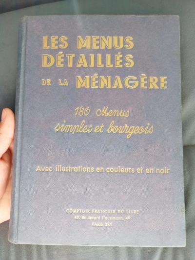 LIVRE DE CUISINE ANCIEN LES MENUS DETAILLES DE LA MENAGERE EO 1937 H P PELLAPRAT