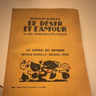 Auguste Bailly   Le d�sir et l amour   Illustr�   Fayard