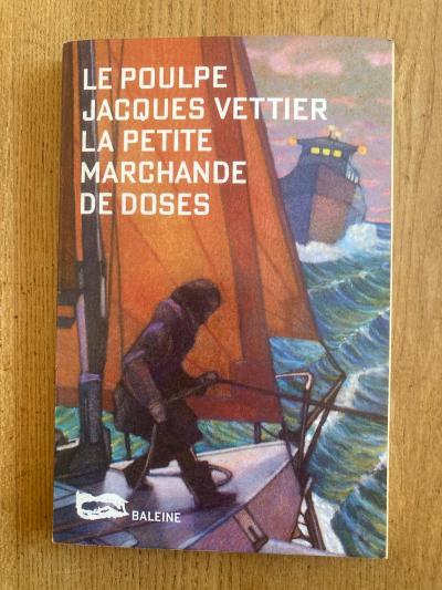 Le poulpe N�133 La petite marchande de doses J. Vettier La baleine 07-1998
