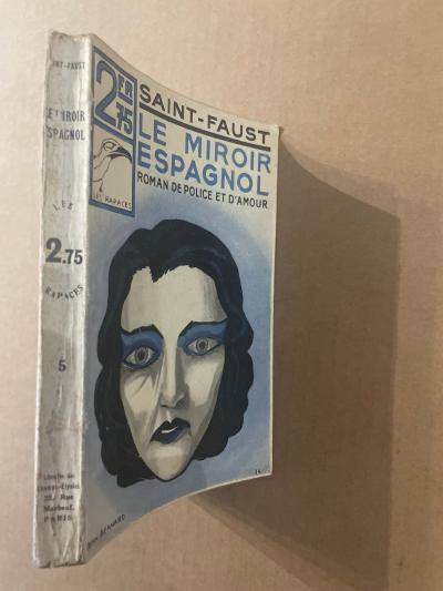 Collection Le Rapace num�ro 5 (1934)   Le miroir espagnol   TBE
