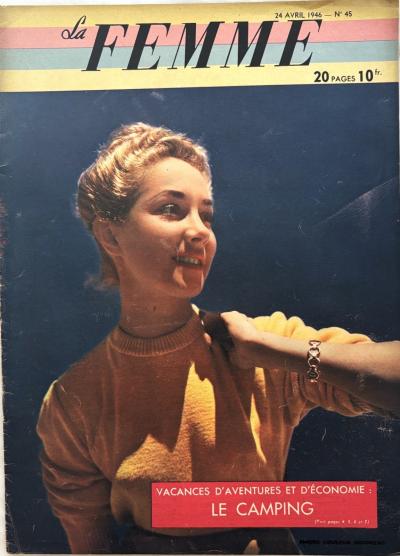 LA FEMME n� 45 du 24 Avril 1946 ancienne revue de mode couture Le Camping