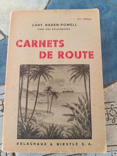 Carnets de Route Lady Baden Powell 2e Ed Delachaux Niestle Scoutisme Eclaireuses