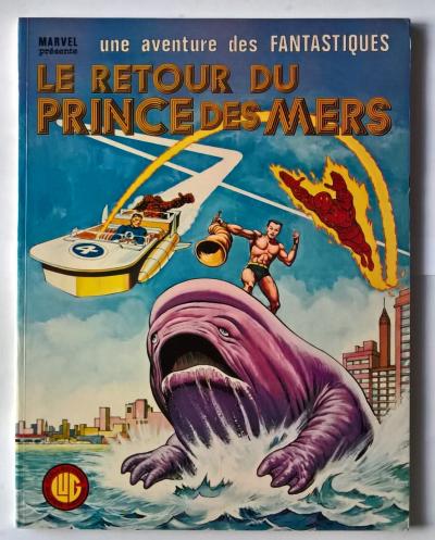 Une aventure des FANTASTIQUES n� 21   Le retour du prince des mers   LUG MARVEL