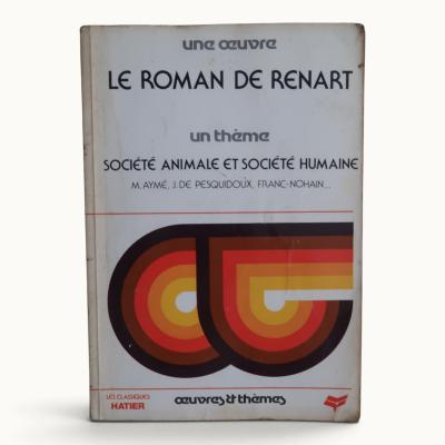 Livre Scolaire Ancien   Le Roman de Renart (Classiques Hatier - 1977)