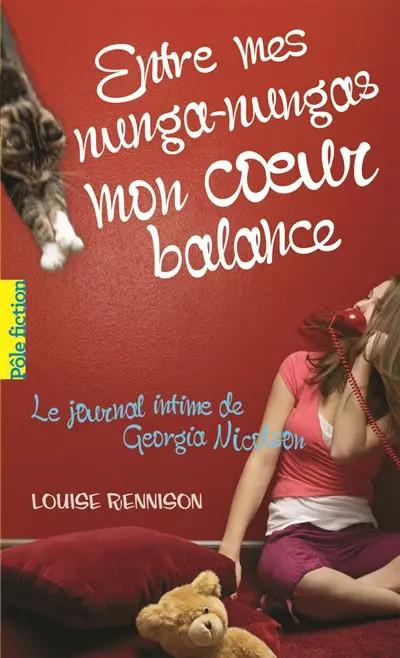 Le journal intime de Georgia Nicolson, 3�:�Entre mes nunga nungas mon coeur bala