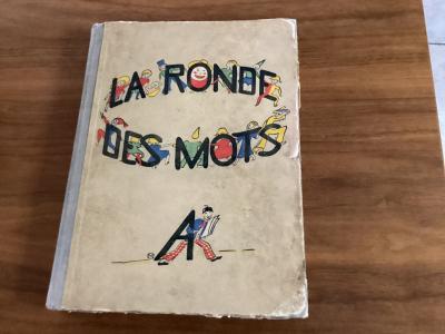 Suisse Livre Scolaire LA RONDE DES MOTS premier livre de lecture Gen�ve 1937