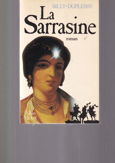 LA SARRASINE   BILLY DUPLESSY   ALBIN MICHEL