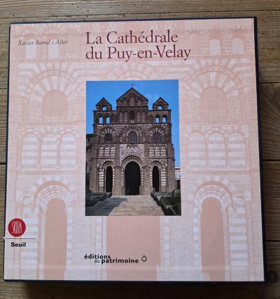 Xavier Barral i Altet   La Cath�drale du Puy en Velay, livre illustr�