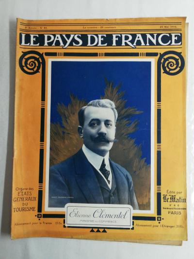 N66 Le Pays De France 3rd Year No.84 - 25 May 1916 �tienne Cl�mentel Minister