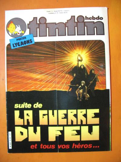 TINTIN le Journal N� 341 du 26-03-1982 Poster Lycaons. Suite de La Guerre du Feu