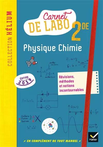 Physique chimie 2de   �d. 2019   Carnet de labo, David Dauriac,  Karine M�dina M