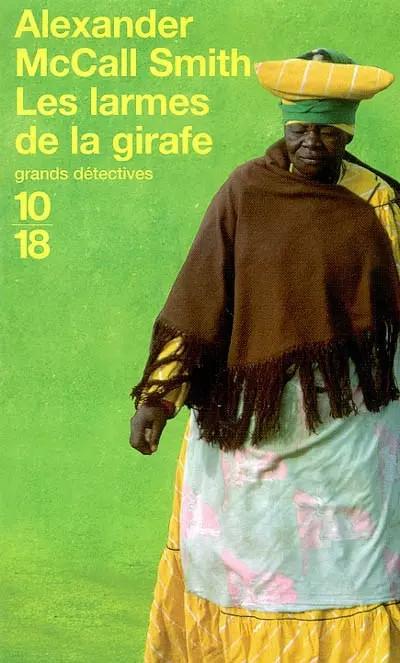 Les Larmes de la girafe, Alexander McCall Smith