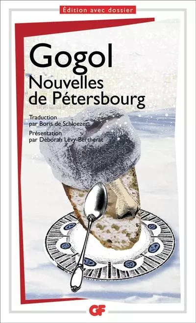Nouvelles de Petersbourg, Nicolas Gogol, D�borah L�vy Bertherat et Boris de Schl