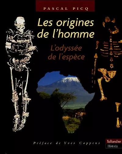 Les Origines de l'homme, Pascal Picq