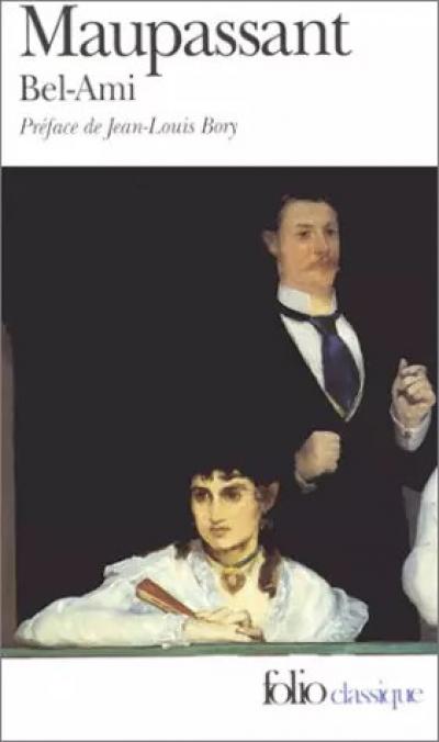 Bel Ami, Guy de Maupassant