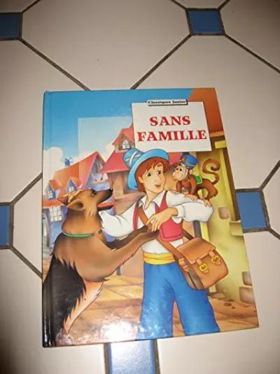 Sans famille (Classiques junior), Claudio Cernuschi,  Maria De Filippo,  Lucie M