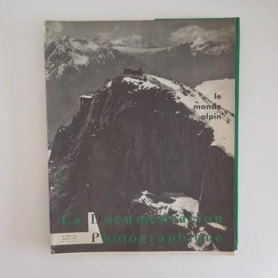La Documentation Photographique Dossier 5 255 und 256 1965 Die Alpenwelt
