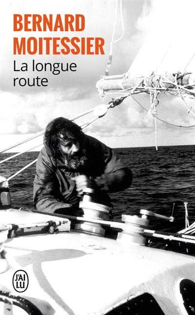 La longue route : seul entre mers et ciels
