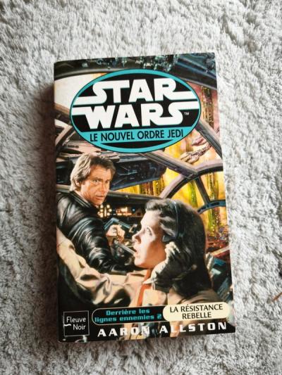 Star Wars Le Nouvel Ordre Jedi   La R�sistance Rebelle   Aaron Allston