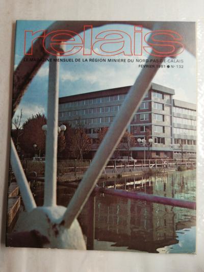 N150 Relais r�gion Mini�re f�vrier 1981 n�132 l'�cole d'ing�nieur de Douai