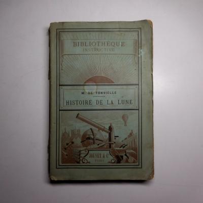 N23.554 History Of The Moon 1886 W De Fonvielle Illustrated Jouvet Paris Biblio