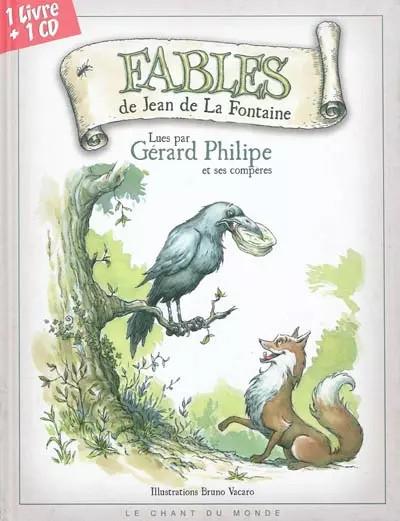 Fables de la fontaine (les), Jean de La Fontaine,  Bruno Vacaro et  G�rard Phili