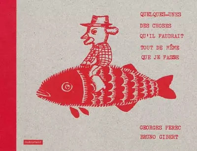 Quelques unes des choses qu'il faudrait tout de m�me que je fasse, Georges