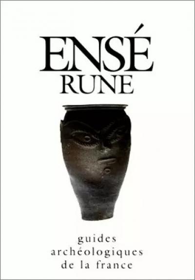Ens�rune, carrefour de civilisations protohistoriques, Martine Schwaller