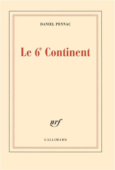 Le 6e continent. Ancien malade des h�pitaux de Paris