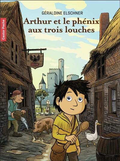 Arthur et le ph�nix aux trois louches
