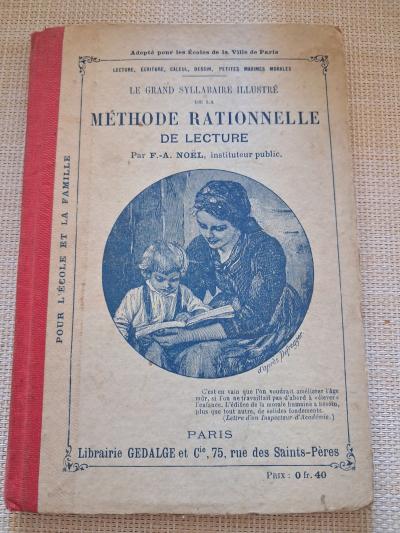 Livre scolaire ancien   Le Grand Syllabaire Illustr� (1912)  F.A NO�L
