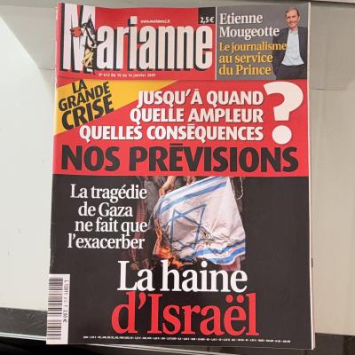 Marianne n�612 Politique Fran�ais   10 au 16 janvier 2009   La haine d Isra�l
