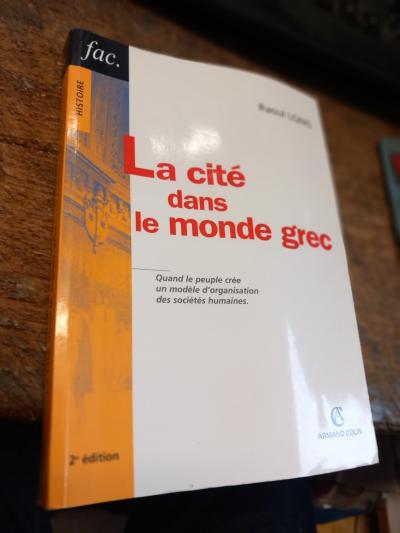 La Cit� Dans Le Monde Grec Par Raoul Lonis Libro Antico