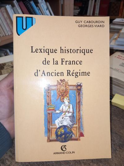 Lexique Historique De La France D'Ancien R�gime di Guy Cabourdin
