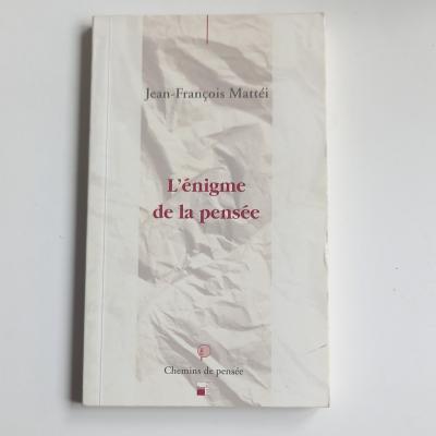 Jean Fran�ois Matt�i L'�nigme de la pens�e Chemins de pens�e Fran�ais ISBN